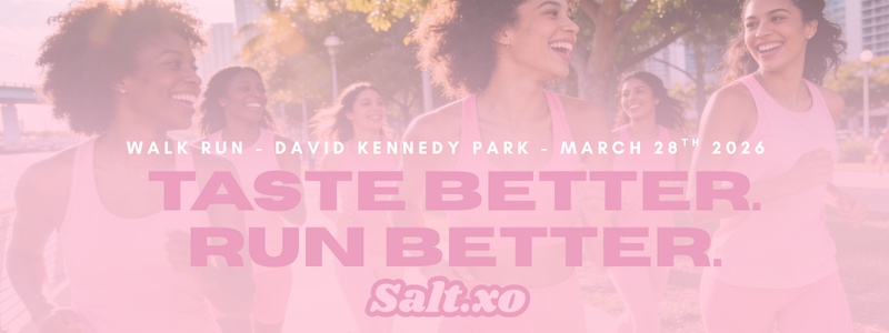 Salt.xo Taste Better, Feel Better Wellness Event